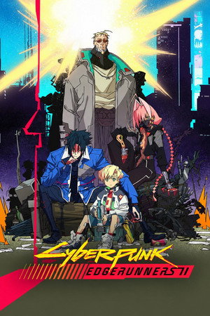 Cyberpunk: Edgerunners 2 - Cyberpunk: Edgerunners 2