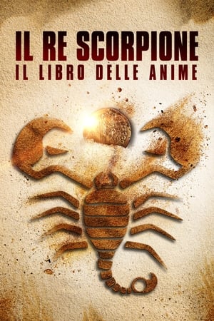 Poster di Il Re Scorpione - Il libro delle anime