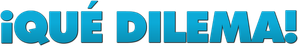 ¡Qué dilema! — Logos 1