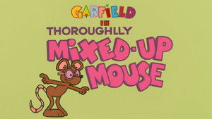 Garfield and Friends Thoroughly Mixed-Up Mouse