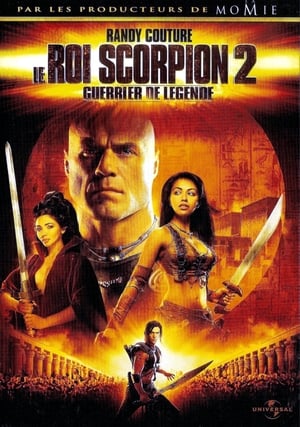 Poster Le Roi Scorpion 2 : Guerrier de légende 2008