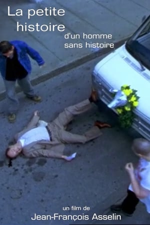 Poster La petite histoire d'un homme sans histoire (1999)