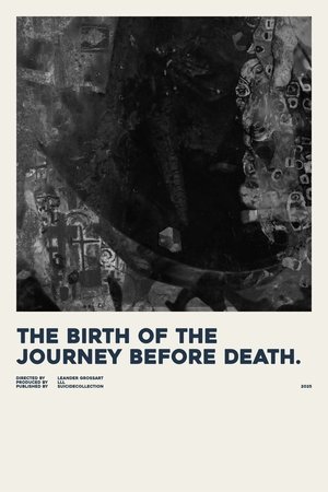 Image the birth of the journey before death.