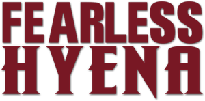 Fearless Hyena