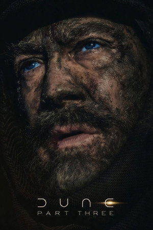 Постер фильма «Дюна: Часть третья (2026)» — (30 из 98)