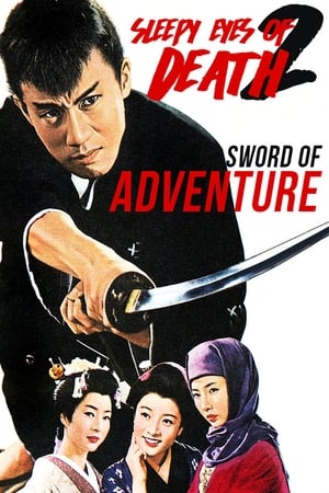Poster Sleepy Eyes of Death 2: Sword of Adventure 1964