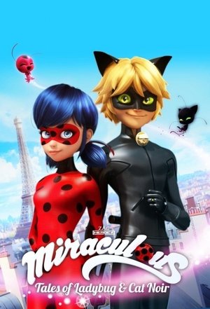 poster Miraculous: Tales of Ladybug & Cat Noir - Season 3 Episode 1 : Backwarder