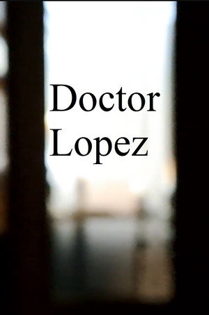 Doctor Lopez 2