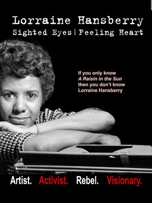 Lorraine Hansberry: Sighted Eyes / Feeling Heart 6