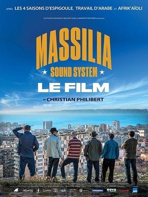 Massilia Sound System: Le film