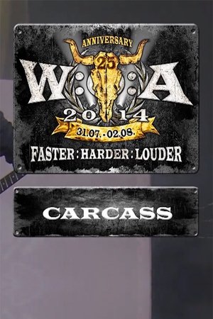 Affiche de Carcass: Wacken Open Air