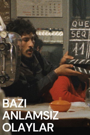 Bazı Anlamsız Olaylar