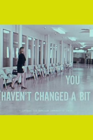 Poster You Haven't Changed a Bit (1970)