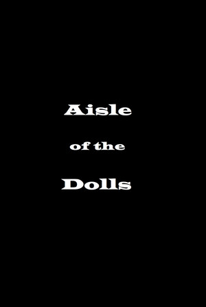Aisle of the Dolls