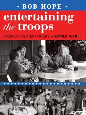 Poster Bob Hope: Entertaining the Troops (2016)