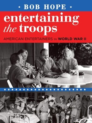 Image Bob Hope: Entertaining the Troops