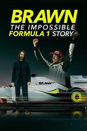 Brawn: The Impossible Formula 1 Story