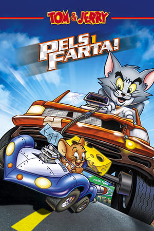 Tom & Jerry Pels i farta! (2005)