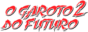 O Garoto do Futuro 2