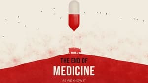 The End of Medicine