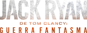 Jack Ryan de Tom Clancy: Guerra Fantasma