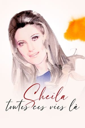 Poster Sheila, toutes ces vies-là (2022)