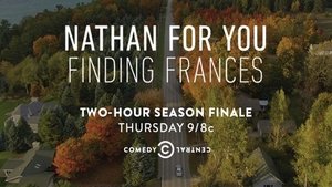 Nathan for You: Finding Frances