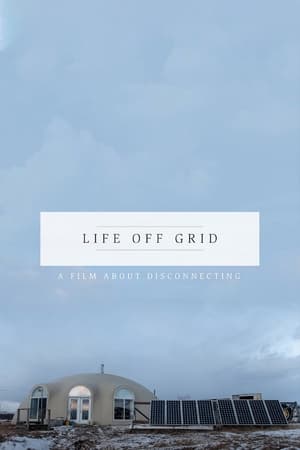 Poster Life Off Grid (2016)