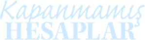 Kapanmamış Hesaplar