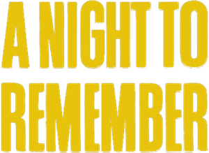 A Night to Remember