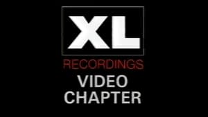 XL-Recordings: The Video Chapter