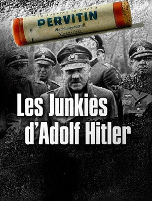 Hitler's Junkies 10