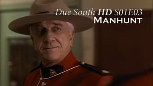 Due South Manhunt