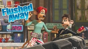 Flushed Away 2006