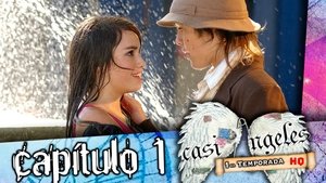 Casi Ángeles: 1×1