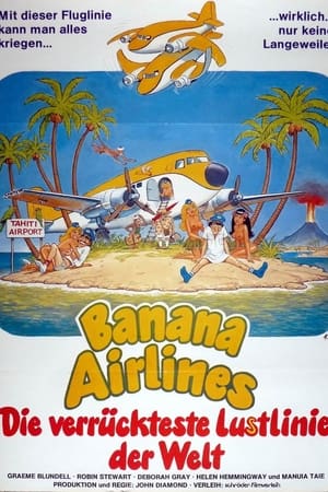 Banana Airlines - Die verrückteste Lustlinie der Welt