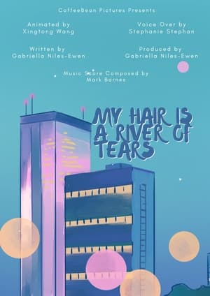 Poster My Hair is a River of Tears 