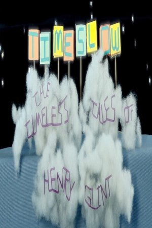 Poster Timeslow: The Timeless Tales of Henry Glint (2015)