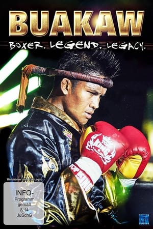 Poster Buakaw - Boxer, Legend, Legacy (2013)