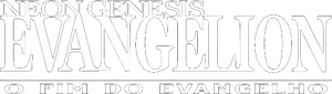 Neon Genesis Evangelion: O Fim do Evangelho