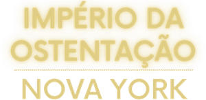 Império da Ostentação: Nova York — Logos 3