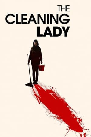 Poster The Cleaning Lady - Sie weiß alles über dich 2018