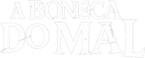 A Boneca do Mal — Logos 2