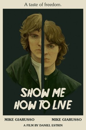 Show Me How to Live