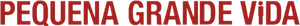 Pequena Grande Vida — Logos 2