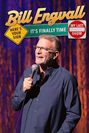 Poster Bill Engvall: Here's Your Sign It's Finally Time It's My Last Show 2023