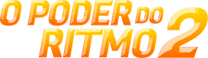 O Poder do Ritmo 2 — Logos 1