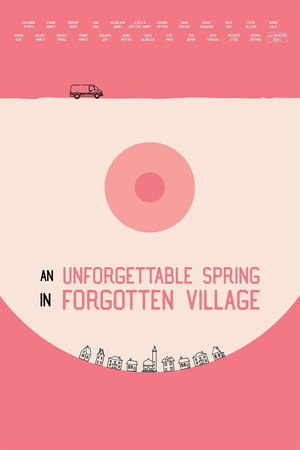 An Unforgettable Spring in a Forgotten Village