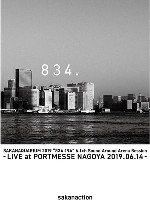 Image SAKANAQUARIUM 2019 "834.194" 6.1ch Sound Around Arena Session -LIVE at PORTMESSE NAGOYA 2019.06.14-