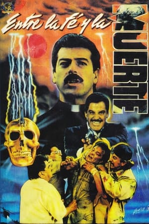 Poster Entre La Fe y La Muerte (1991)